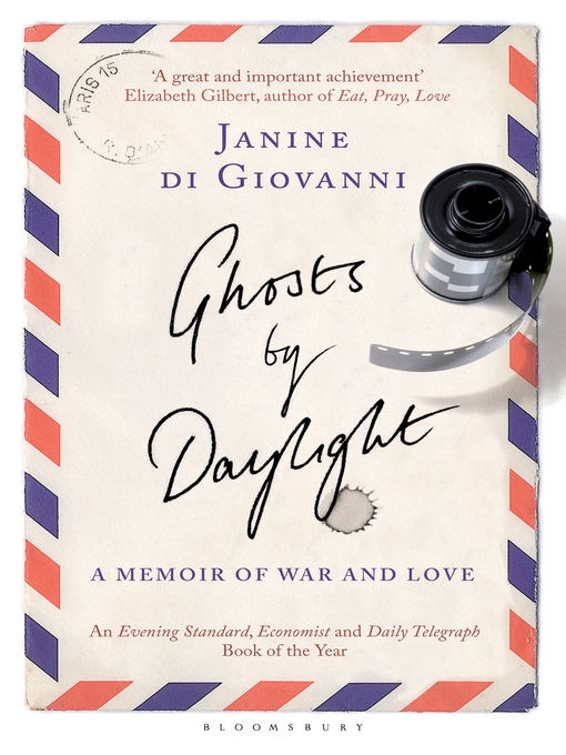 Title details for Ghosts by Daylight by Janine di Giovanni - Available